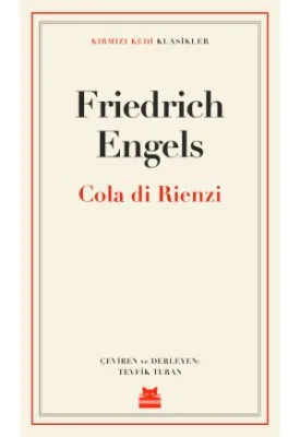  The History of Cola di Rienzi!  A Tale of Ambition, Manipulation, and the Fickle Hand of Fate